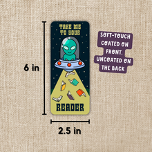 Load image into Gallery viewer, Bookmark - Take Me to Your Reader Alien Spaceship Tracker / KINGDOM OF THREADS (WILDLY ENOUGH)