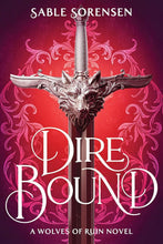 Load image into Gallery viewer, Dire Bound (The Wolves of Ruin, 1) cover image