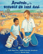 Load image into Gallery viewer, Armando and the Blue Tarp School by Edith Hope Fine & Judith Josephson / Paperback - NEW BOOK