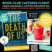 Load image into Gallery viewer, Book Discussion +/or On-the-Rocks Mocktail Mixology Tasting Event / Book Club Tastings Experience for The Death of Us - Starting at $10!