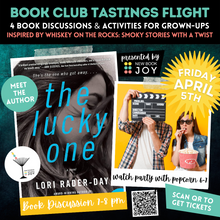 Load image into Gallery viewer, Book Discussion +/or Watch Party Event / Book Club Tastings Experience for The Lucky One - Starting at $10!