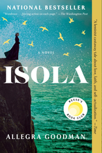 Load image into Gallery viewer, Isola by Allegra Goodman / BOOK OR BUNDLE - Starting at $19!