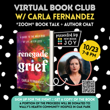 Load image into Gallery viewer, Virtual Book Discussion + Author Chat / Book Club Experience for Renegade Grief - Starting at $10!