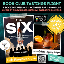 Load image into Gallery viewer, Book Discussion +/or Space-Age Cocktail Class & Tasting Event / Book Club Tastings Experience for The Six - Starting at $10!