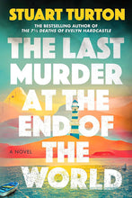 Load image into Gallery viewer, The Last Murder at the End of the World by Stuart Turton / BOOK OR BUNDLE - Starting at $28!