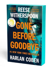 Load image into Gallery viewer, Gone Before Goodbye by Harlan Coben & Reese Witherspoon / BOOK OR BUNDLE - Starting at $20!