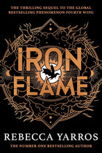 Load image into Gallery viewer, Iron Flame by Rebecca Yarros (The Empryean Series: Book #2) / BOOK OR BUNDLE - Starting at $22!
