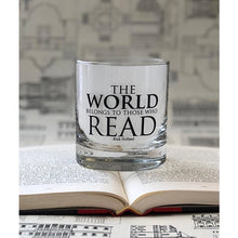 Load image into Gallery viewer, Short Tumbler Cocktail Glass - The World Belongs to Those Who Read / FLY PAPER PRODUCTS