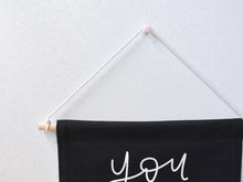 Load image into Gallery viewer, Canvas Banner - You Matter / KYN YOU BELIEVE IT