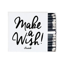 Load image into Gallery viewer, Matches - Make A Wish / QUOTABLE