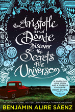 Load image into Gallery viewer, Aristotle and Dante Discover the Secrets of the Universe by Benjamin Alire Sáenz / Hardcover or Paperback - NEW BOOK (English or Spanish)