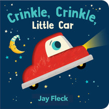 Load image into Gallery viewer, Crinkle Crinkle Little Car by Jay Fleck / Board Book - NEW BOOK
