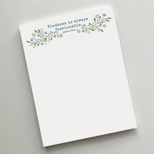 Load image into Gallery viewer, Notepad - Kindness Is Always Fashionable / SHE SAID IT
