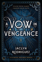 Load image into Gallery viewer, A Vow in Vengeance by Jaclyn Rodriguez / BOOK OR BUNDLE - Starting at $30!
