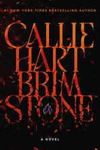 Load image into Gallery viewer, Brimstone (The Fea and Alchemy Series: Book #2) by Callie Hart / BOOK OR BUNDLE - Starting at $30!
