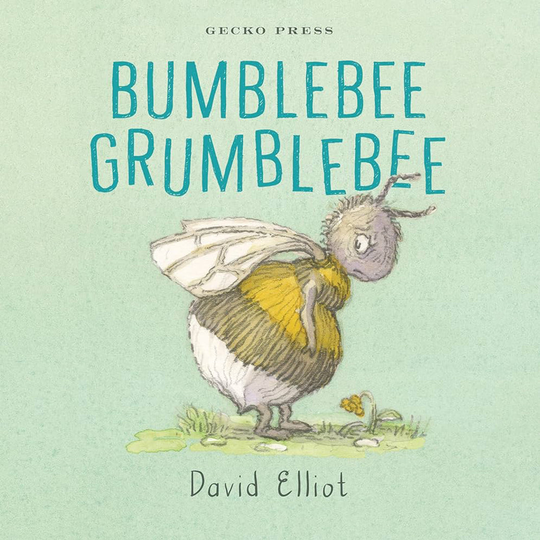 Bumblebee Grumblebee by David Elliot / Board Book - NEW BOOK