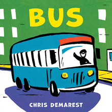 Load image into Gallery viewer, Bus by Chris Demarest / Board Book - NEW BOOK (English or Spanish)
