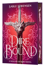 Load image into Gallery viewer, Dire Bound (The Wolves of Ruin Series: Book #1) by Sable Sorensen / BOOK AND BUNDLE - Starting at $22!

