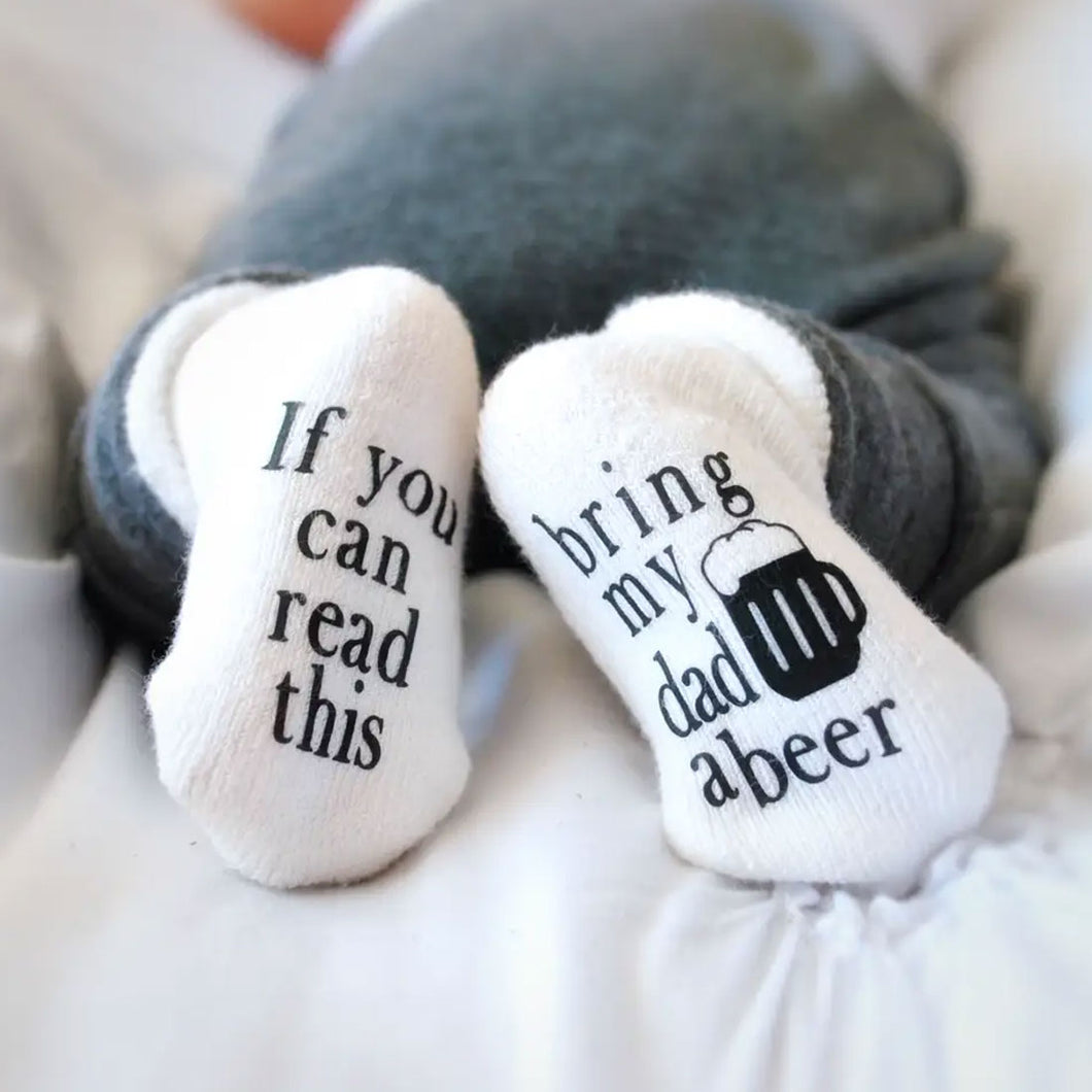 Baby Socks - Bring My Dad a Beer / DOROTHY'S REASON