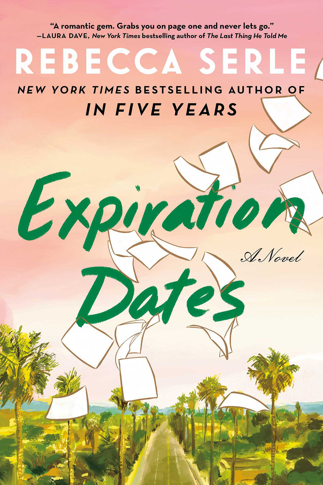 Expiration Dates by Rebecca Serle / BOOK OR BUNDLE - Starting at $27!