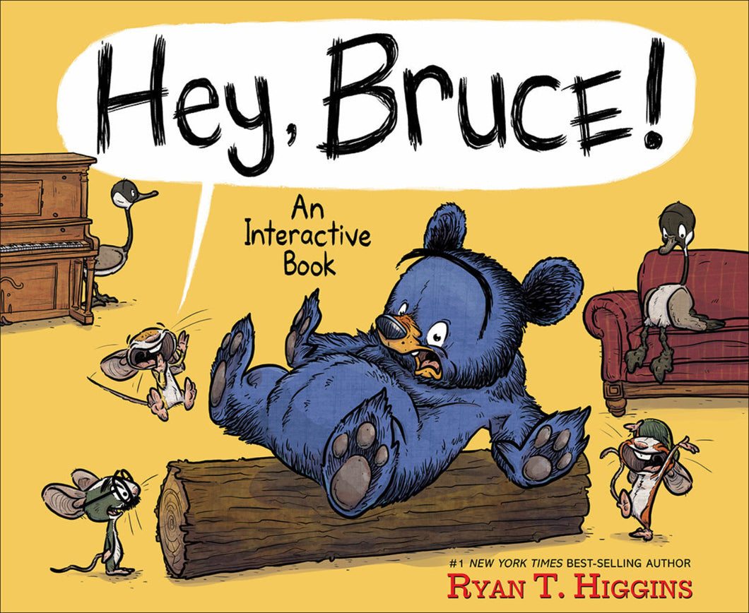 Hey, Bruce! by Ryan T. Higgins / Hardcover - NEW-BOOK