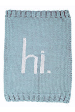 Load image into Gallery viewer, Hi. Hand Knit Baby Blanket  / HUGGALUGS
