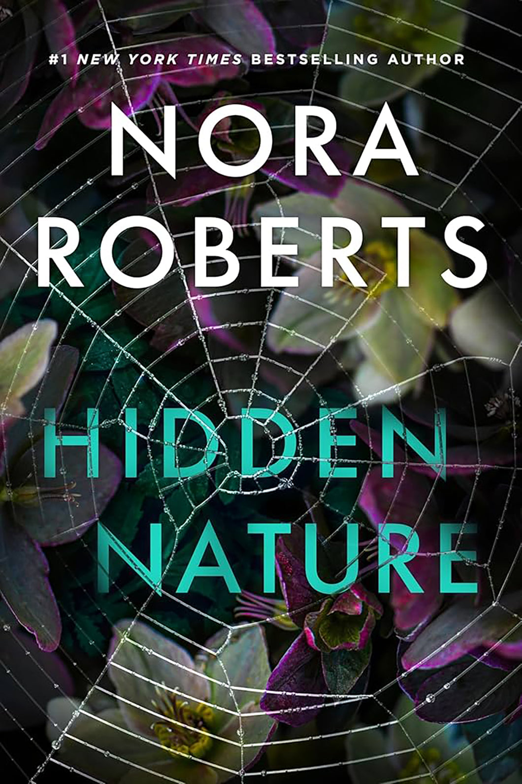Hidden Nature by Nora Roberts / PRE-ORDER FOR 5/27