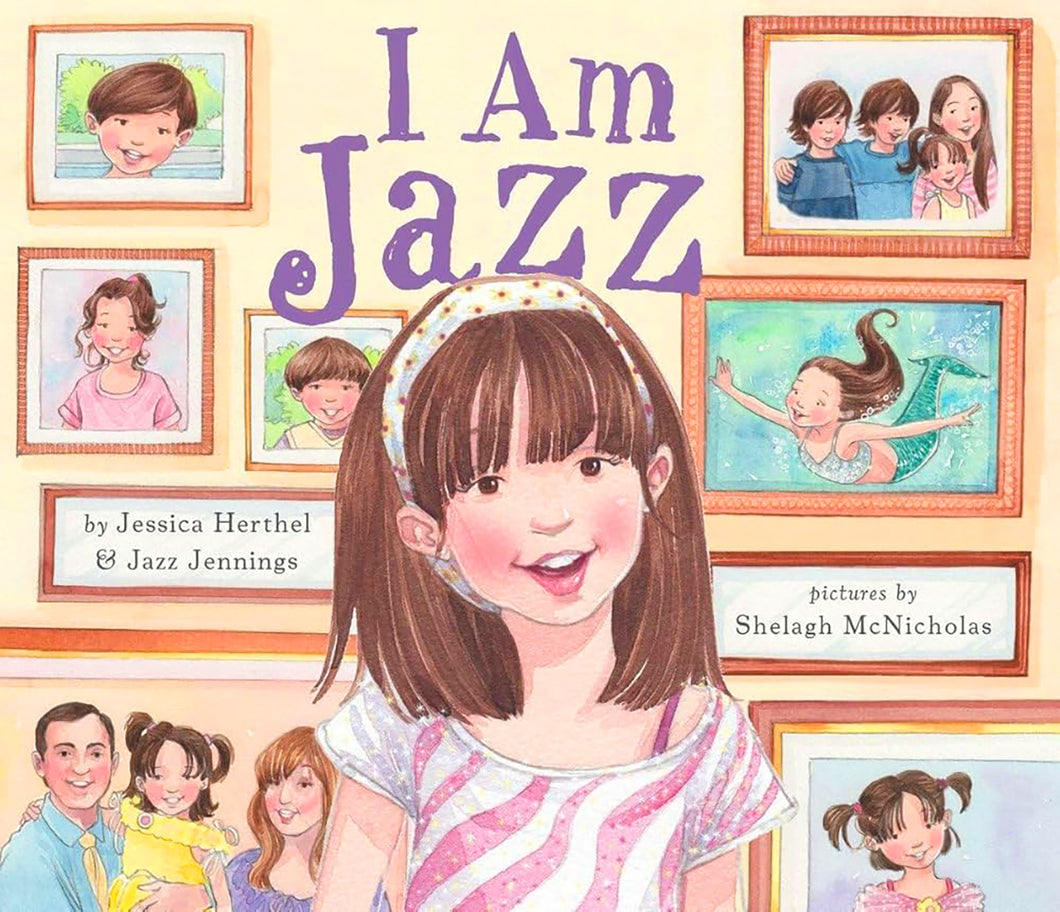 I am Jazz by Jessica Herthel and Jazz Jennings / Hardcover - NEW BOOK