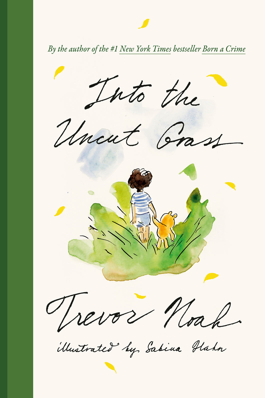Into the Uncut Grass by Trevor Noah / Hardcover - NEW BOOK