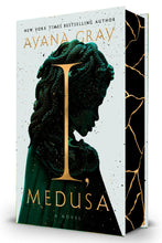 Load image into Gallery viewer, I, Medusa by Ayana Gray / BOOK OR BUNDLE - Starting at $30

