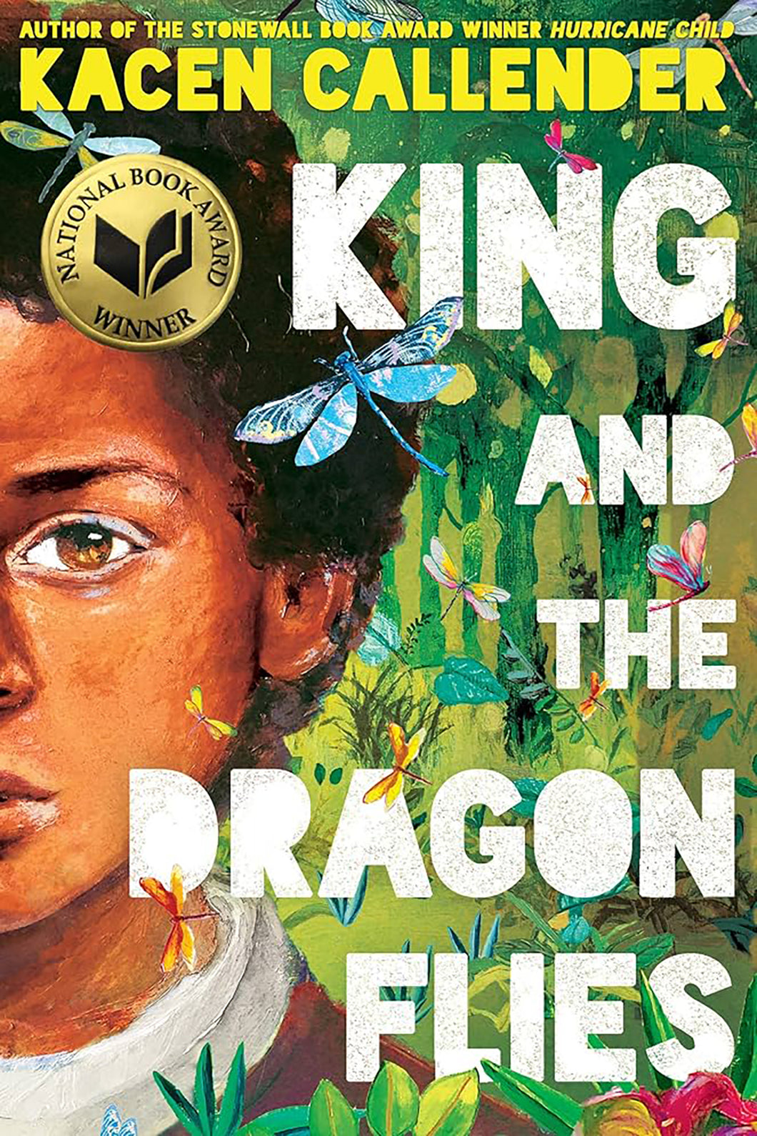 King and the Dragonflies by Kacen Callender / Hardcover or Paperback - NEW BOOK