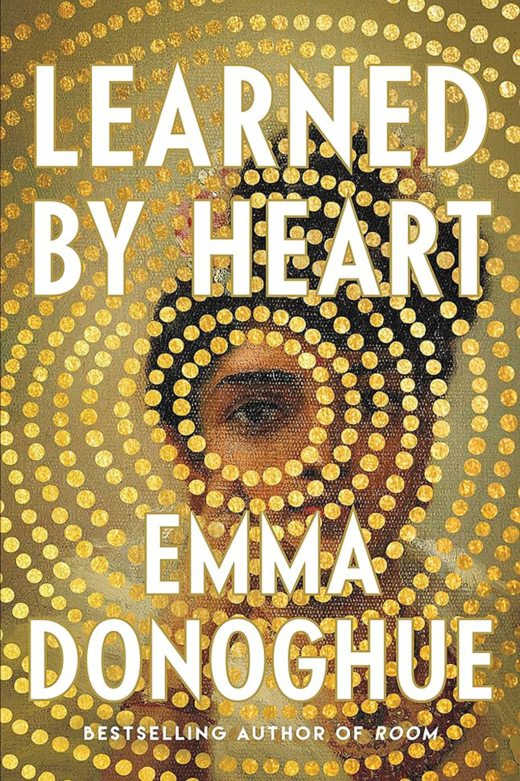 Learned by Heart by Emma Donoghue / BOOK OR BUNDLE - Starting at $28!