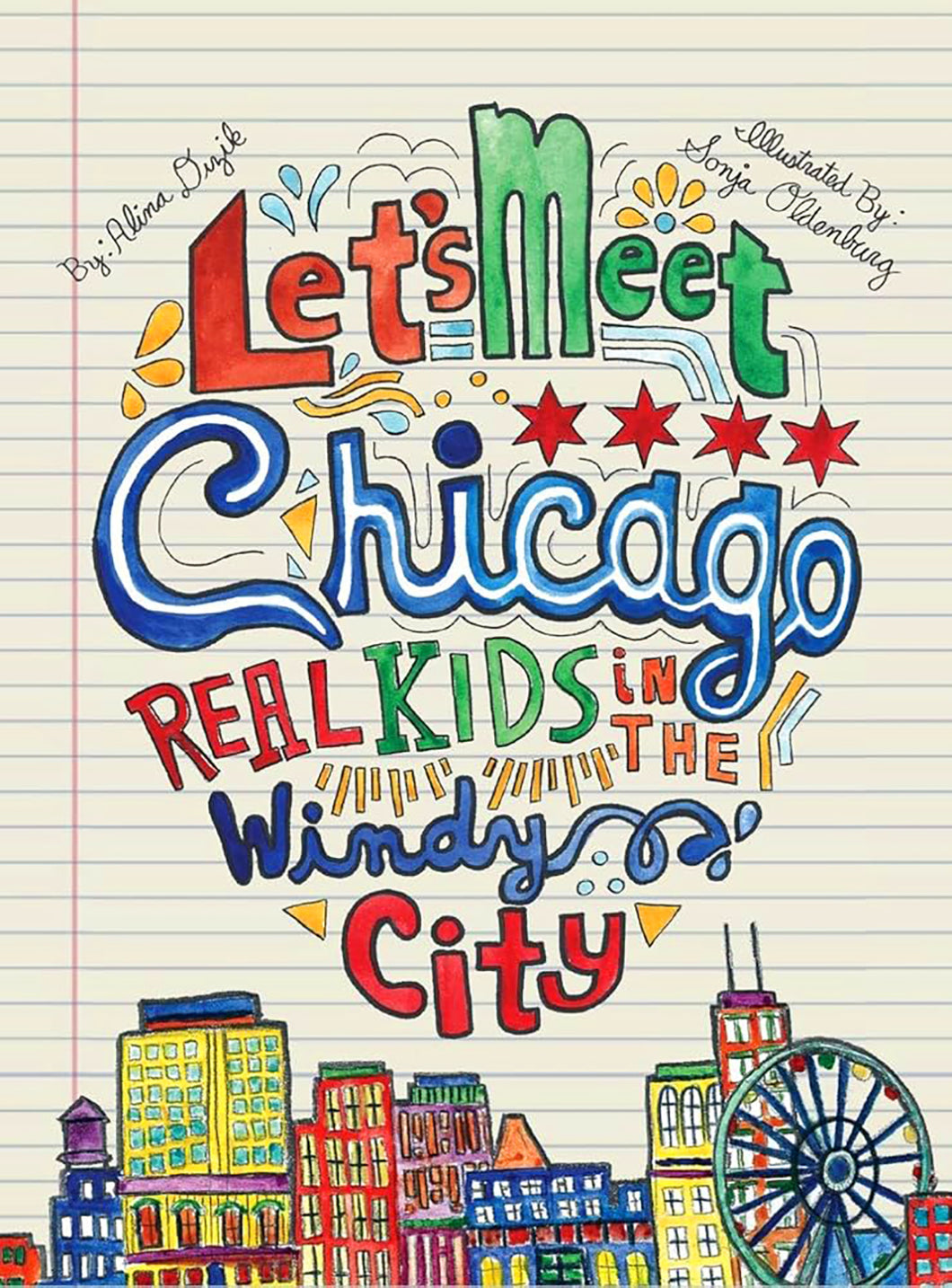 Let's Meet Chicago: Real Kids in the Windy City by Alina Dizik / Hardcover - NEW BOOK