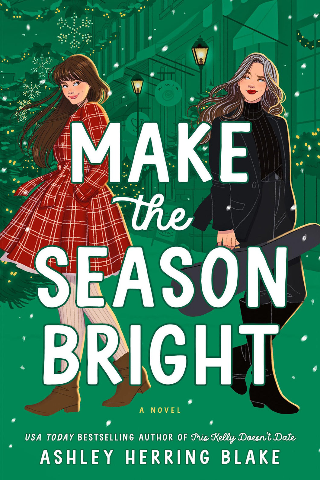 Make the Season Bright by Ashley Herring Blake / BOOK OR BUNDLE - Starting at $19!