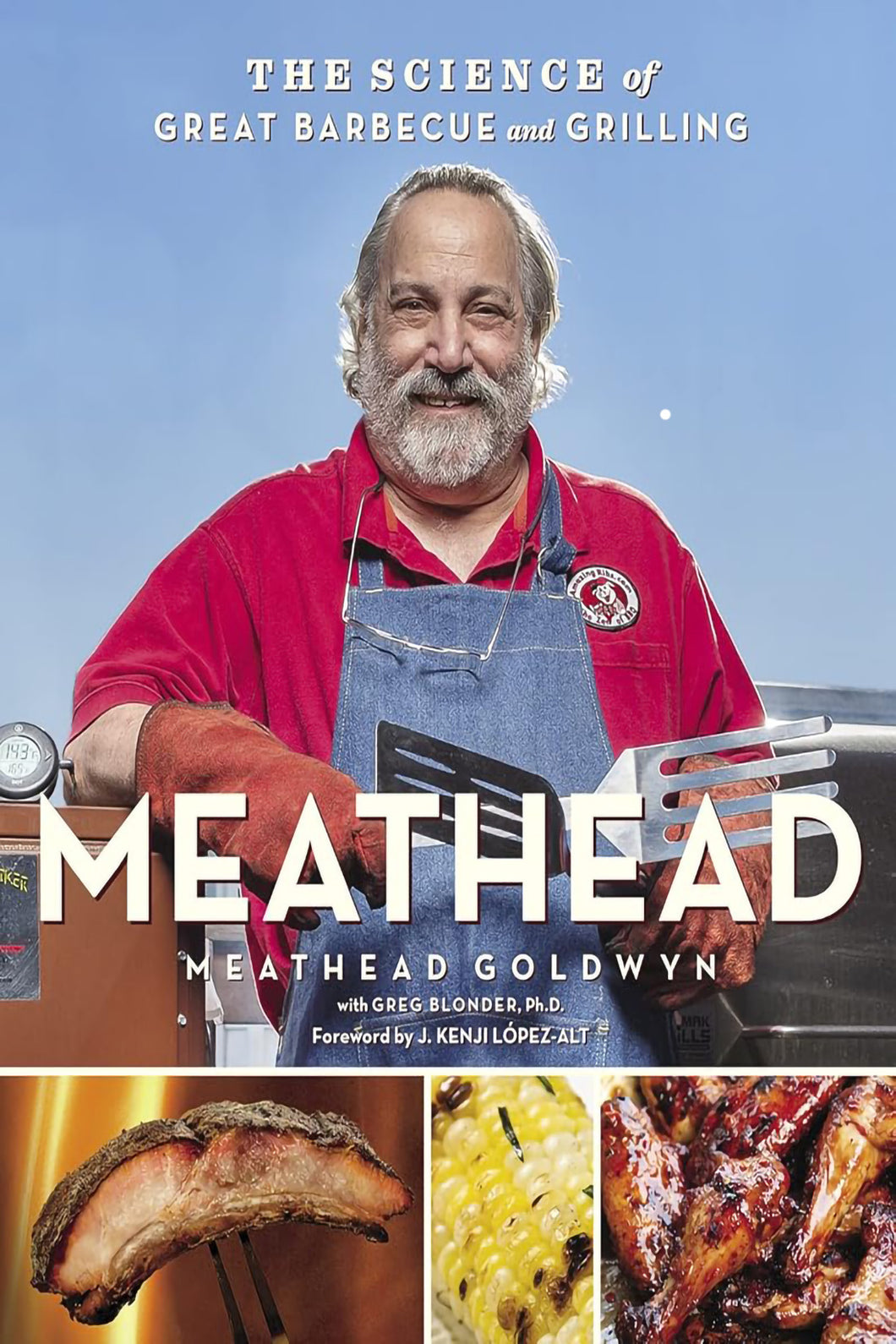 Meathead: The Science of Great Barbecue and Grilling by Meathead Goldwyn & Greg Blonder / BOOK OR BUNDLE - Starting at $35!