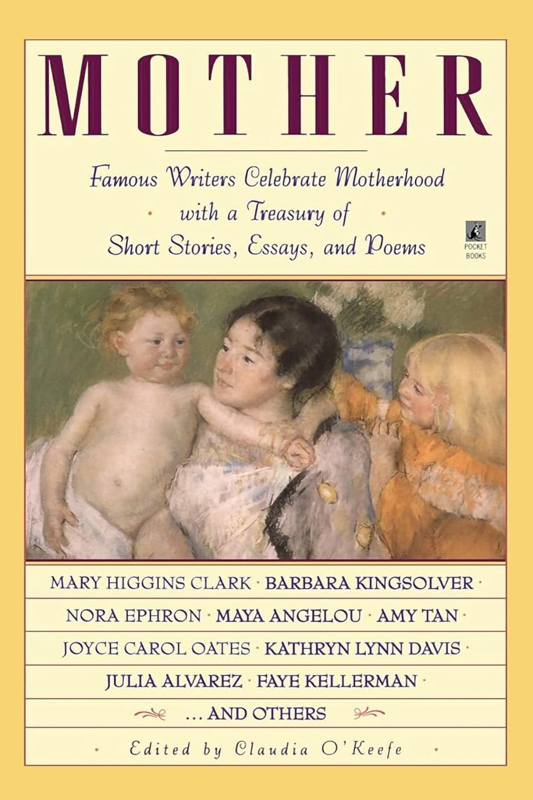 Mother: Famous Writers Celebrate Motherhood with a Treasury of Short Stories, Essays, and Poems by Claudia O'Keefe / BOOK OR BUNDLE - Starting at $24!