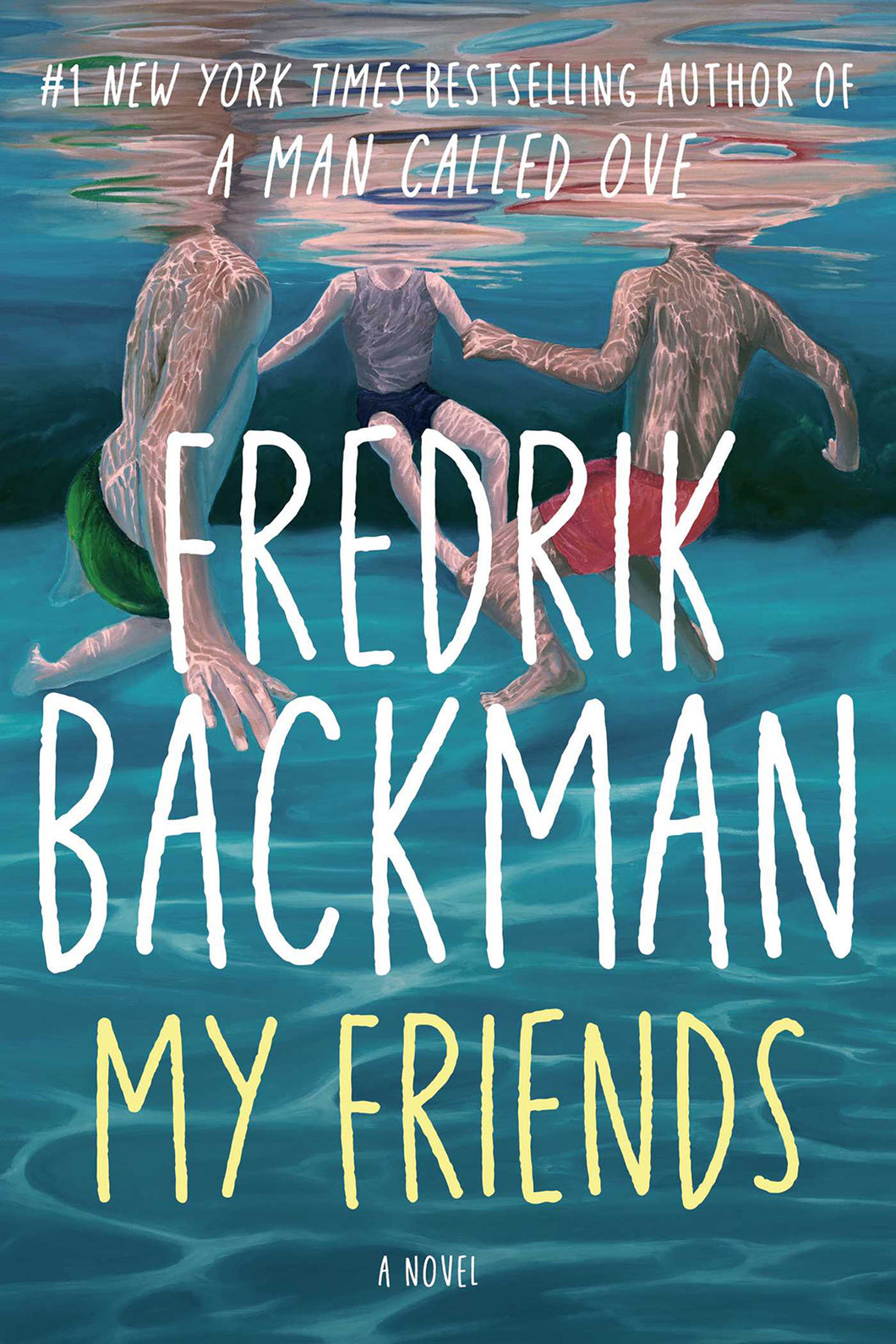 My Friends by Fredrik Backman / PRE-ORDER FOR 5/6