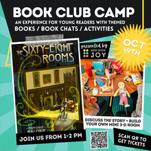 Load image into Gallery viewer, Book Club Camp / Books, Book Chats + Activities for Kids of All Ages
