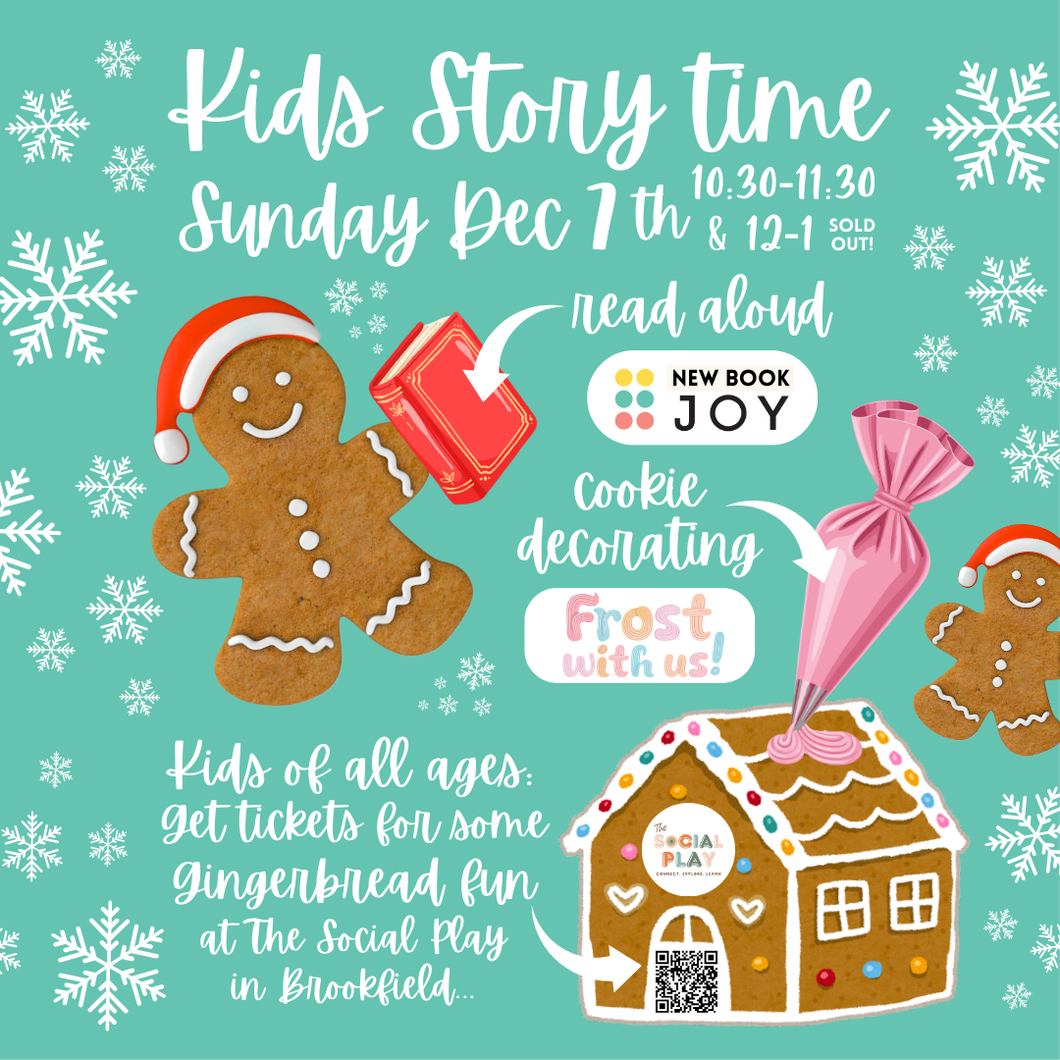 Gingerbread Story Time + Cookie Decorating / Reading Experience for Kids of ALL AGES