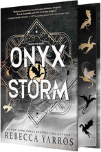 Load image into Gallery viewer, Onyx Storm (The Empyrean Series: Book #3) by Rebecca Yarros / BOOK OR BUNDLE - Starting at $30!

