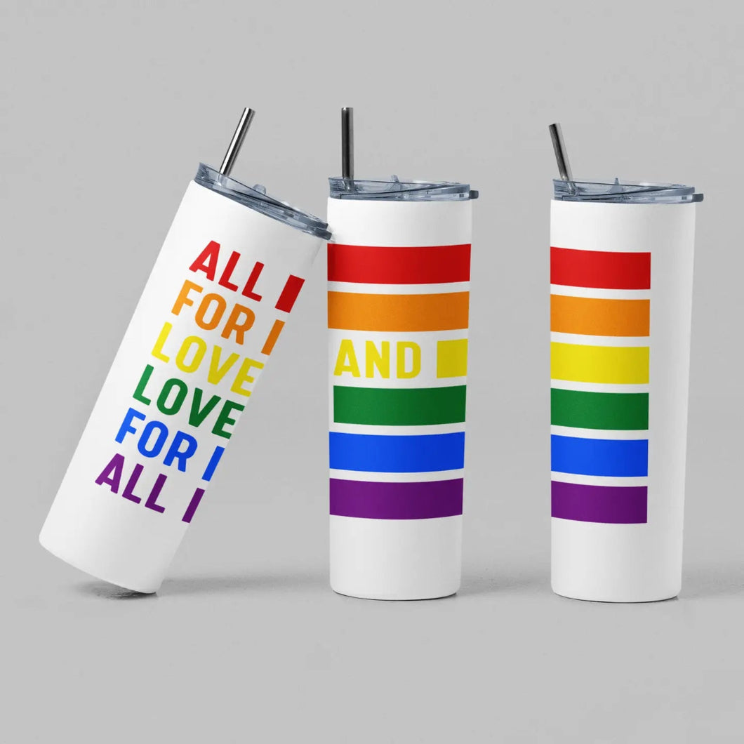 Tumbler - All For Love and Love For All Equality Pride / THE GEEK BOUTIQUE