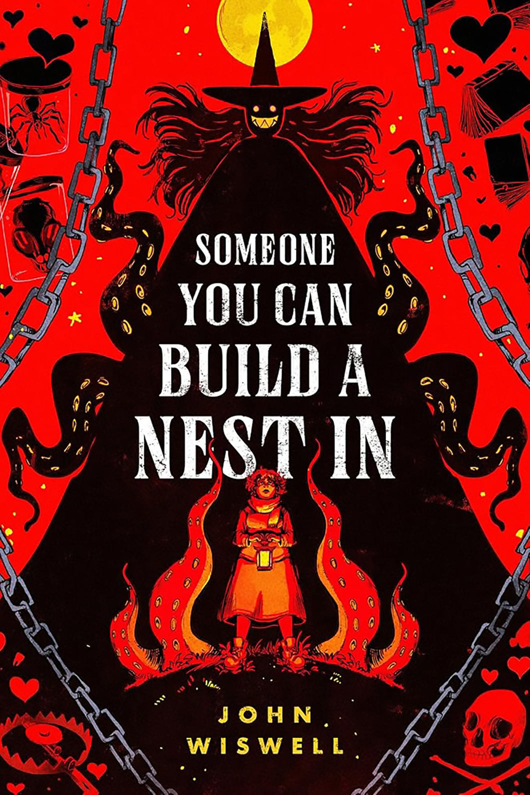 Someone You Can Build a Nest In by John Wiswell / BOOK OR BUNDLE - Starting at $28!