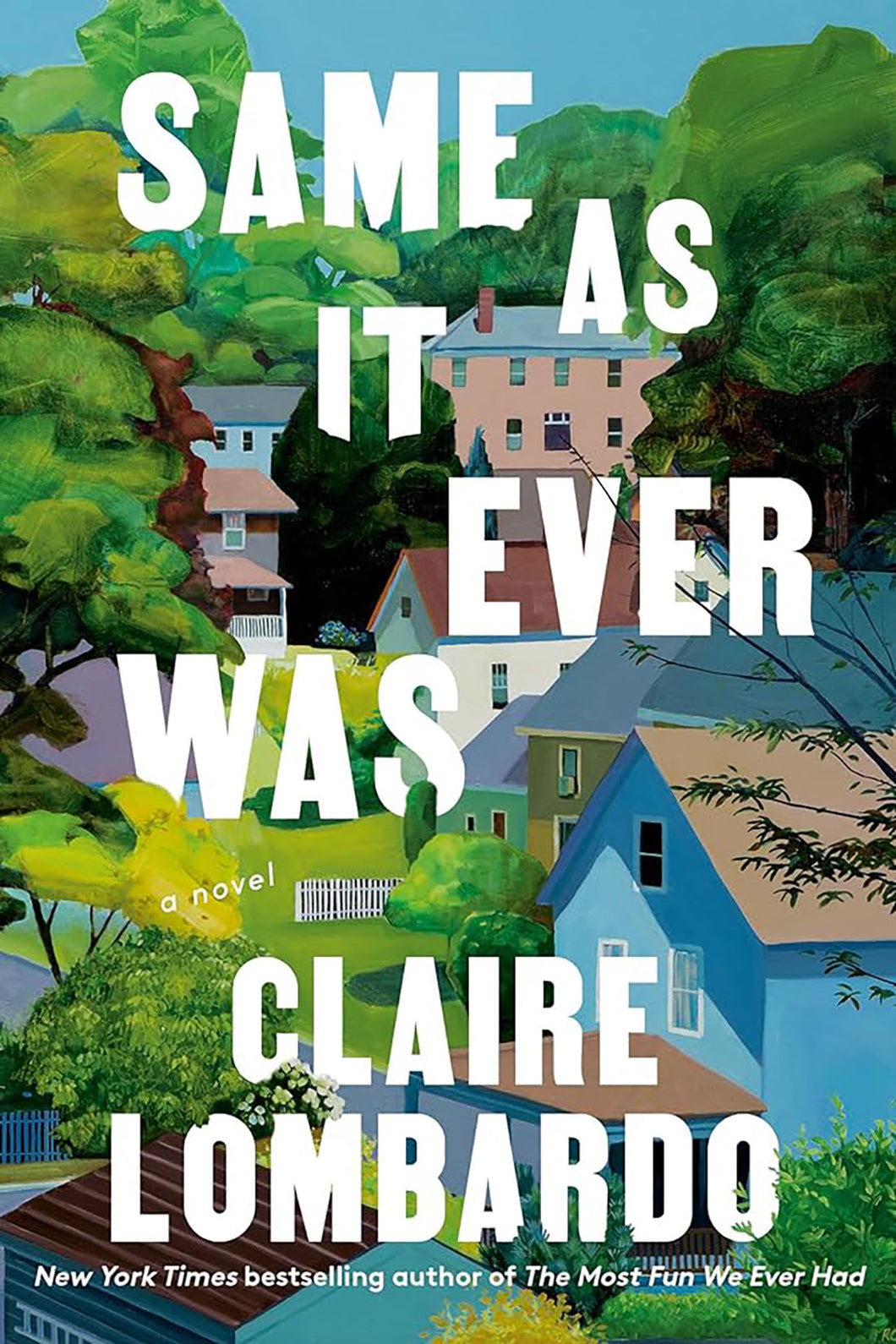 Same as it Ever Was by Claire Lombardo / BOOK OR BUNDLE - Starting at $30!