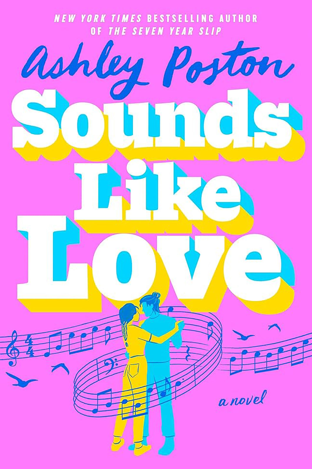 Sounds Like Love by Ashley Poston / PRE-ORDER FOR 6/17