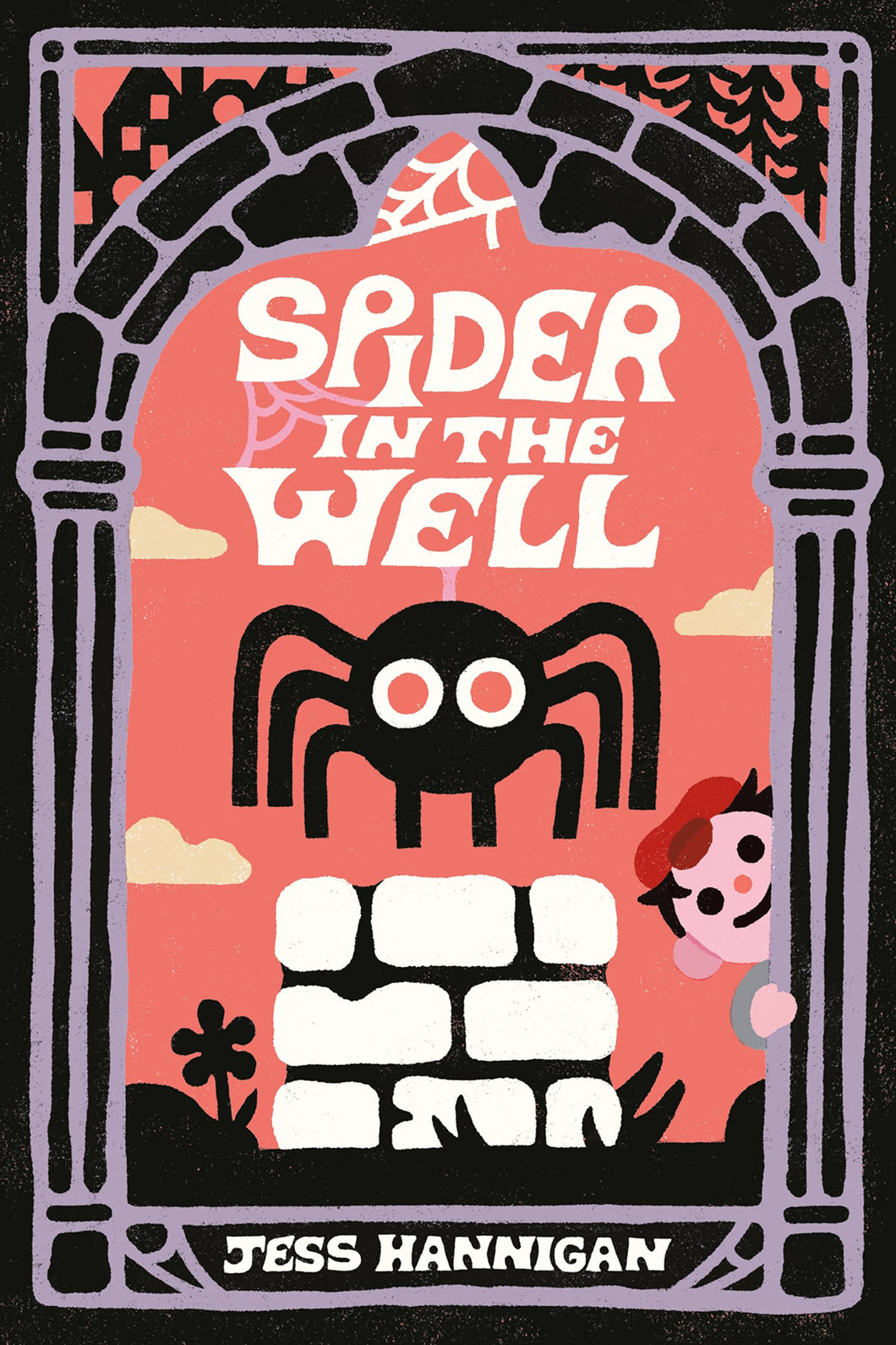 Spider in the Well by Jess Hannigan / Hardcover - NEW BOOK