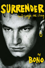 Load image into Gallery viewer, Surrender by Bono / BOOK OR BUNDLE - Starting at $34!
