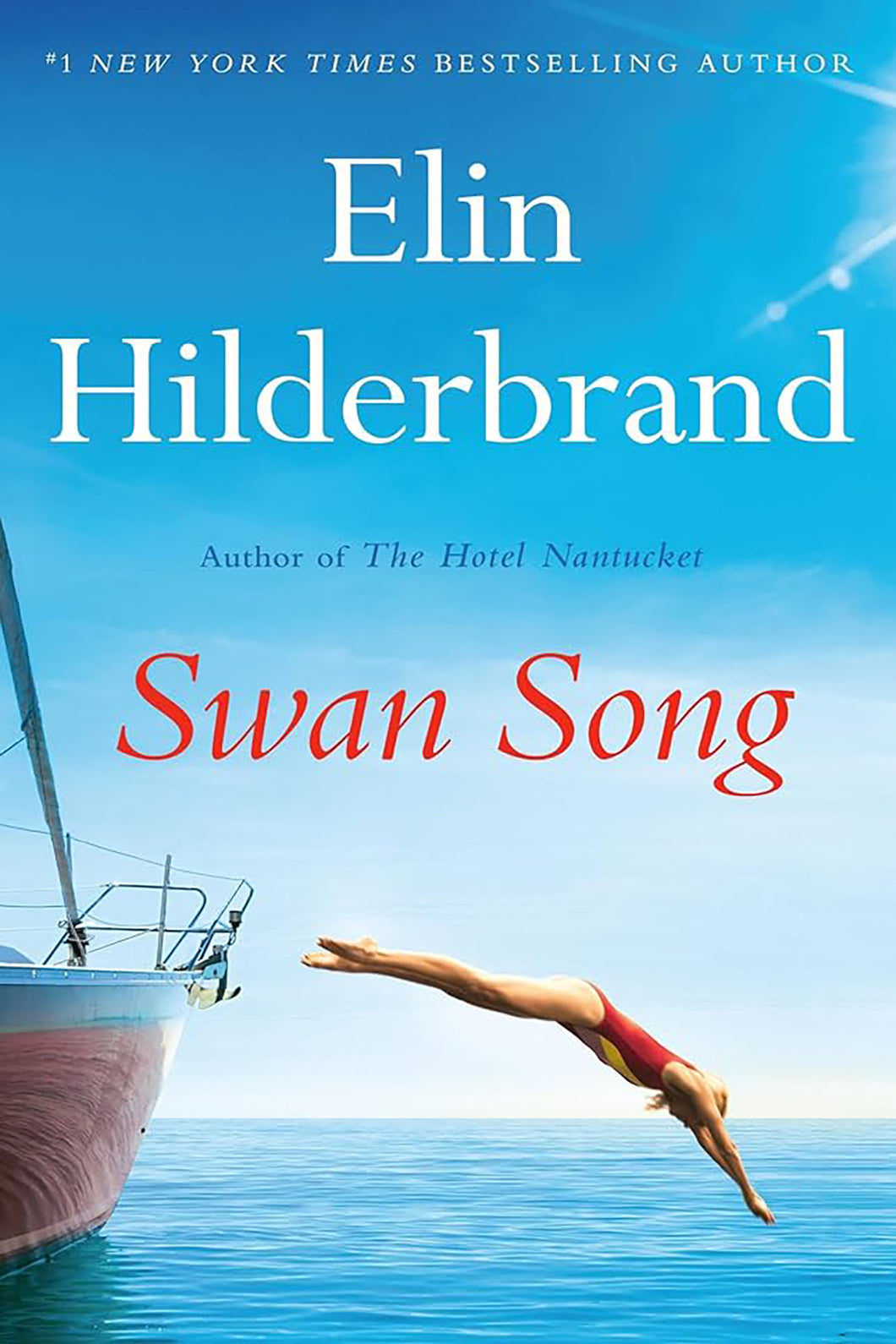 Swan Song by Elin Hilderbrand / Hardcover - BOOK OR BUNDLE - Starting at $30!