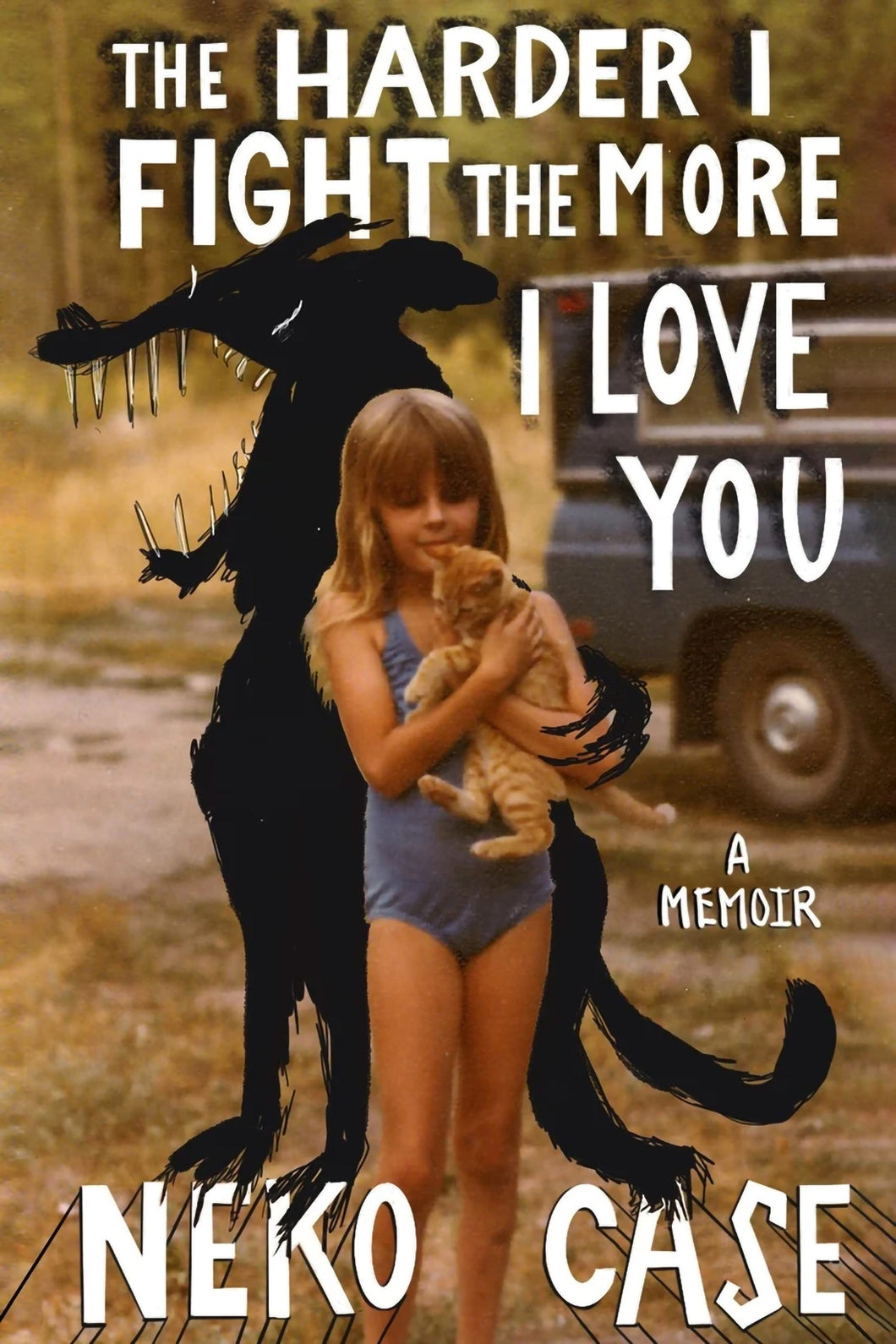 The Harder I Fight the More I Love You: A Memoir by Neko Case / BOOK OR BUNDLE - Starting at $30!
