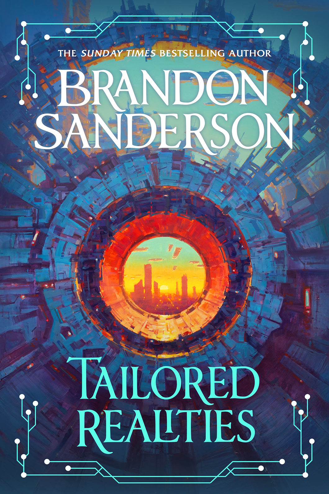 Tailored Realities by Brandon Sanderson / PRE-ORDER FOR 12/9