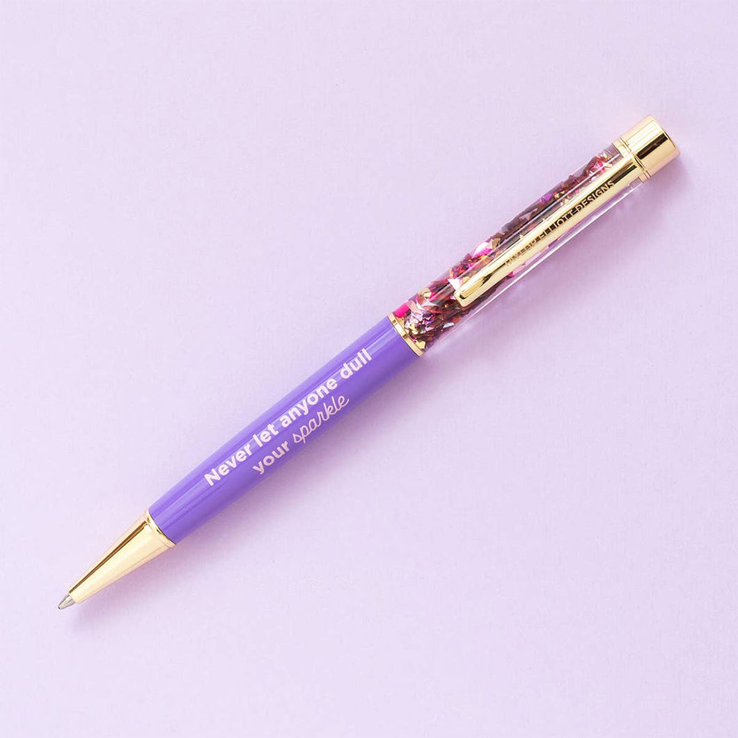 Pen - Purple Confetti - Never Let Anyone Dull Your Sparkle / TAYLOR ELLIOTT DESIGNS